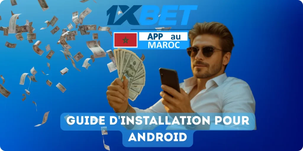 Comment installer 1XBet sur Android